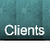 Clients