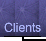 Clients