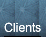 Clients